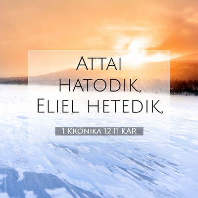1 Krónika 12:11 Bibliai vers magyarázata