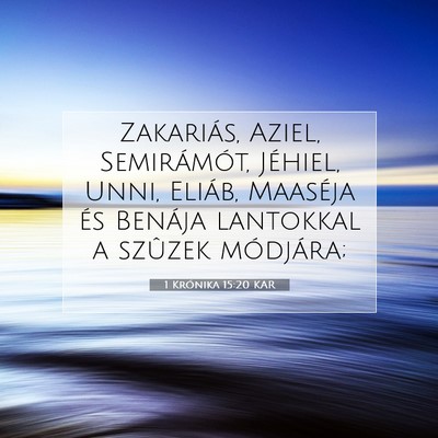 1 Krónika 15:20 KAR Bibliai verskép