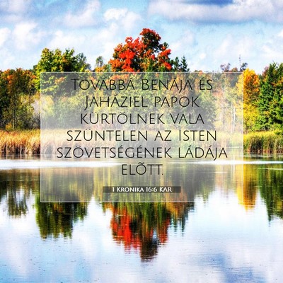 1 Krónika 16:6 KAR Bibliai verskép