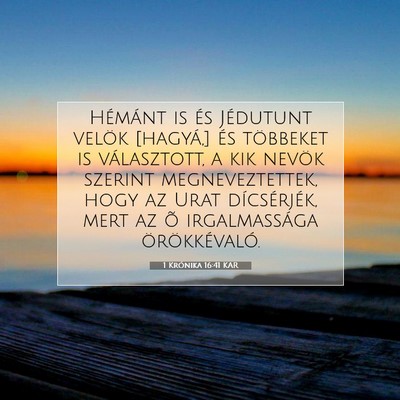 1 Krónika 16:41 KAR Bibliai verskép