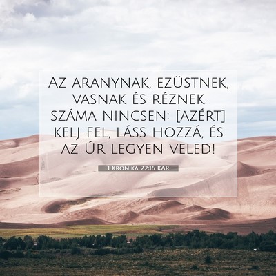 1 Krónika 22:16 KAR Bibliai verskép