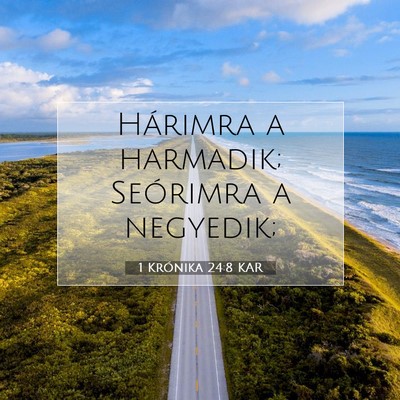 1 Krónika 24:8 KAR Bibliai verskép