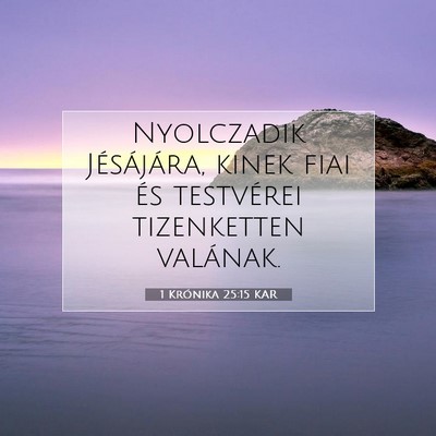 1 Krónika 25:15 Bibliai vers magyarázata