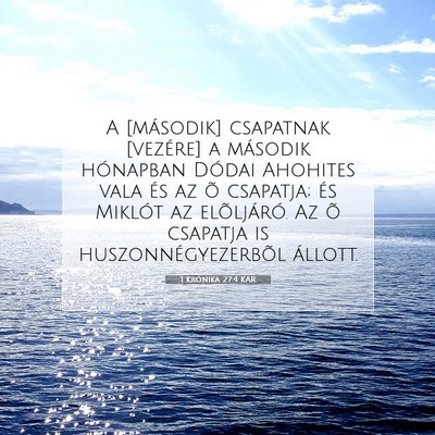 1 Krónika 27:4 KAR Bibliai verskép