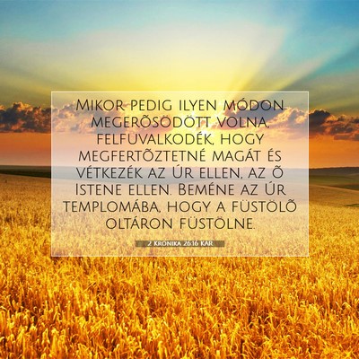 2 Krónika 26:16 KAR Bibliai verskép