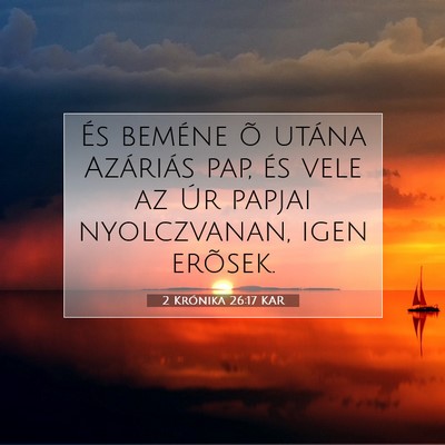 2 Krónika 26:17 KAR Bibliai verskép