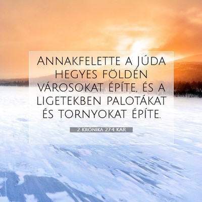 2 Krónika 27:4 KAR Bibliai verskép