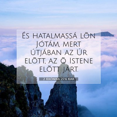 2 Krónika 27:6 Bibliai vers magyarázata