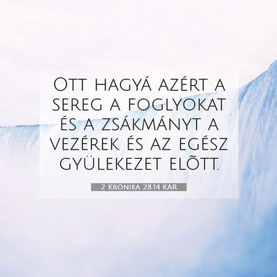 2 Krónika 28:14 KAR Bibliai verskép