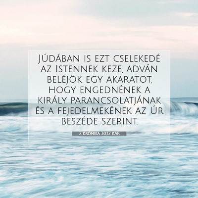 2 Krónika 30:12 KAR Bibliai verskép