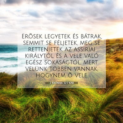 2 Krónika 32:7 KAR Bibliai verskép
