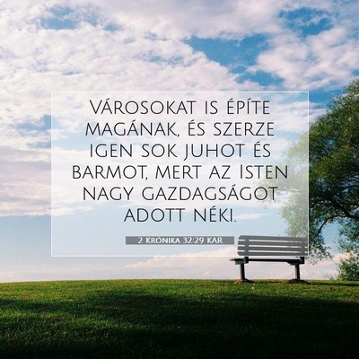 2 Krónika 32:29 Bibliai vers magyarázata