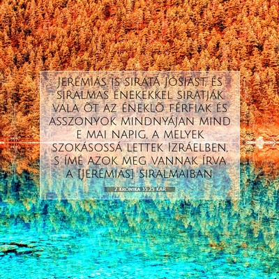 2 Krónika 35:25 KAR Bibliai verskép
