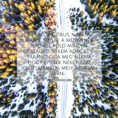 Ezsdrás 1:2 Bibliai vers magyarázata