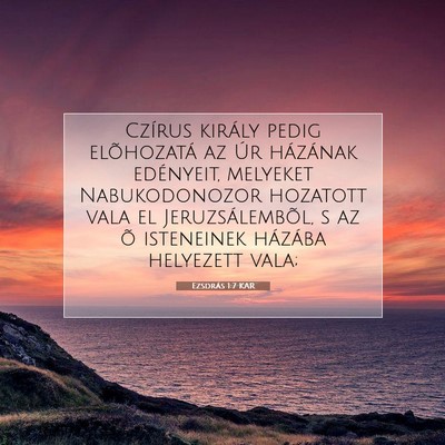 Ezsdrás 1:7 Bibliai vers magyarázata