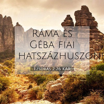 Ezsdrás 2:26 KAR Bibliai verskép