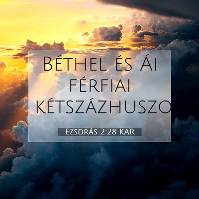 Ezsdrás 2:28 KAR Bibliai verskép