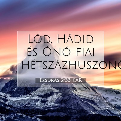 Ezsdrás 2:33 KAR Bibliai verskép