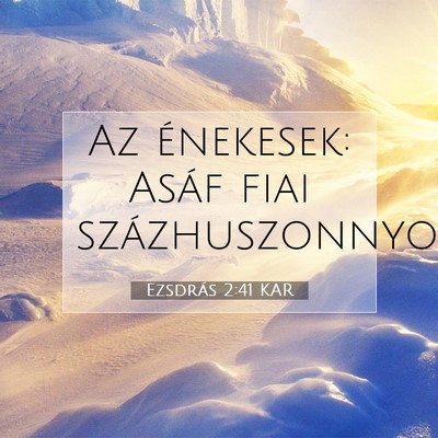 Ezsdrás 2:41 KAR Bibliai verskép