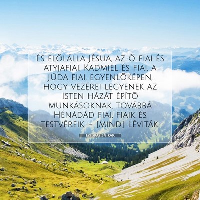 Ezsdrás 3:9 KAR Bibliai verskép