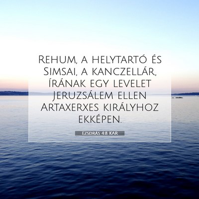 Ezsdrás 4:8 KAR Bibliai verskép