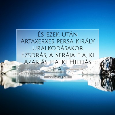 Ezsdrás 7:1 KAR Bibliai verskép