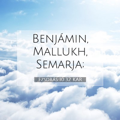 Ezsdrás 10:32 Bibliai vers magyarázata