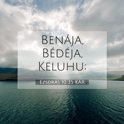 Ezsdrás 10:35 Bibliai vers magyarázata