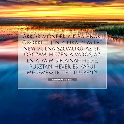 Nehémiás 2:3 KAR Bibliai verskép