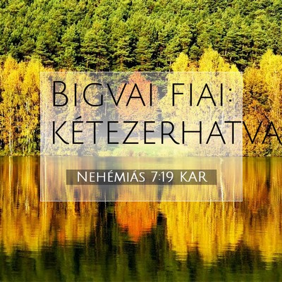 Nehémiás 7:19 KAR Bibliai verskép