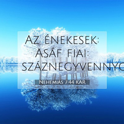 Nehémiás 7:44 KAR Bibliai verskép