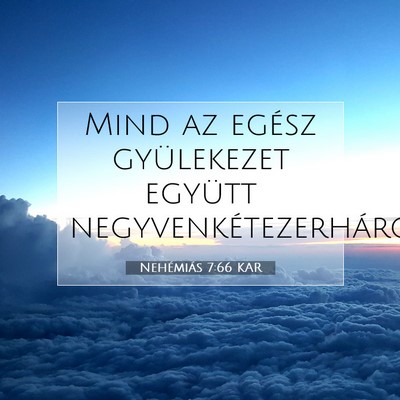 Nehémiás 7:66 KAR Bibliai verskép