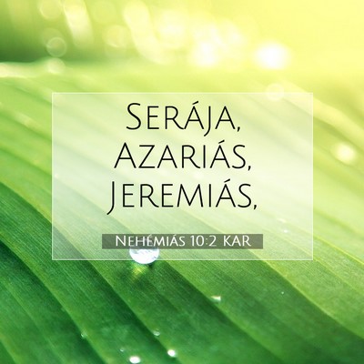 Nehémiás 10:2 KAR Bibliai verskép