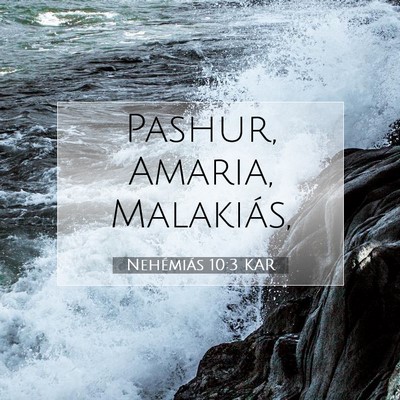 Nehémiás 10:3 KAR Bibliai verskép