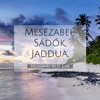 Nehémiás 10:21 KAR Bibliai verskép