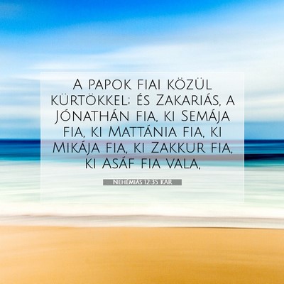 Nehémiás 12:35 KAR Bibliai verskép