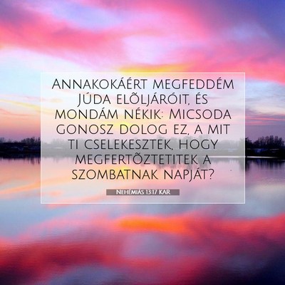 Nehémiás 13:17 KAR Bibliai verskép