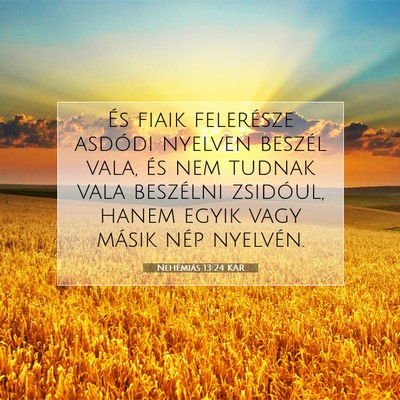 Nehémiás 13:24 KAR Bibliai verskép