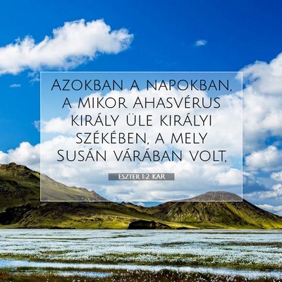Eszter 1:2 KAR Bibliai verskép