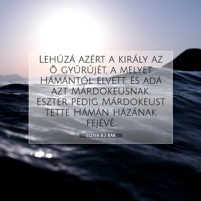 Eszter 8:2 Bibliai vers magyarázata