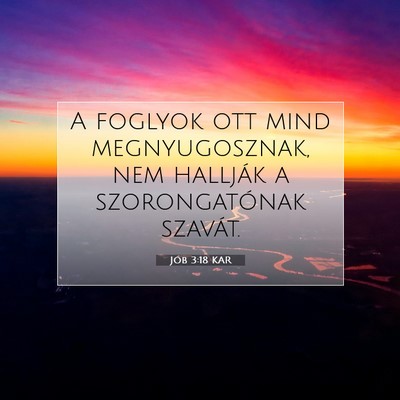 Jób 3:18 KAR Bibliai verskép