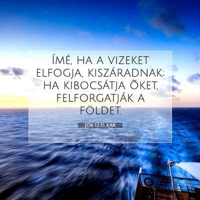 Jób 12:15 KAR Bibliai verskép