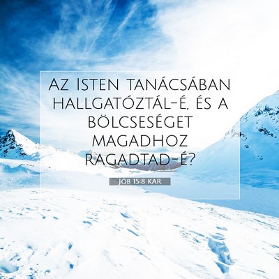 Jób 15:8 KAR Bibliai verskép