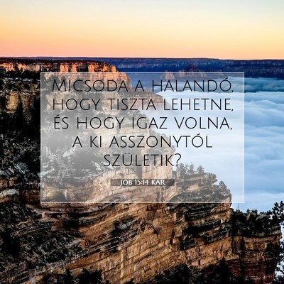 Jób 15:14 KAR Bibliai verskép