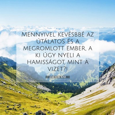Jób 15:16 KAR Bibliai verskép