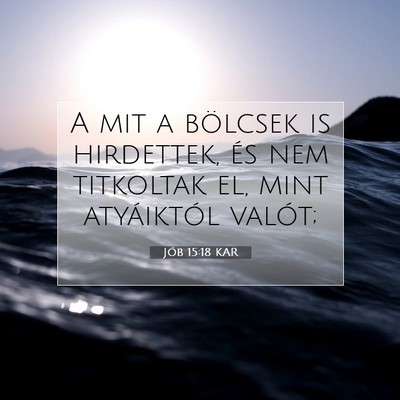 Jób 15:18 KAR Bibliai verskép