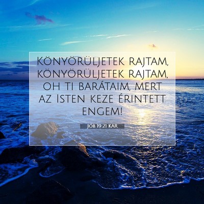 Jób 19:21 KAR Bibliai verskép