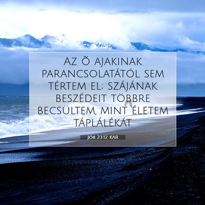 Jób 23:12 KAR Bibliai verskép