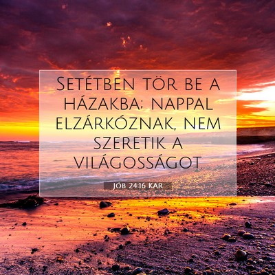 Jób 24:16 Bibliai vers magyarázata