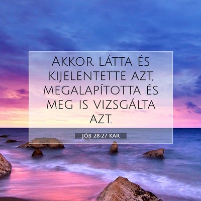 Jób 28:27 Bibliai vers magyarázata